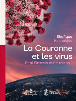 La couronne et les virus - et si Einstein avait raison?