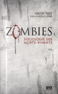 Zombies - sociologie des morts-vivants