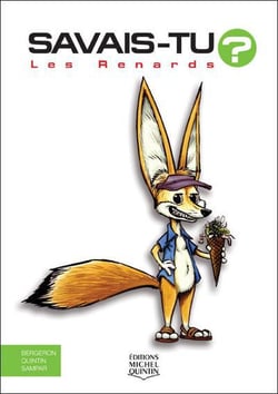 Savais-tu ? : les renards