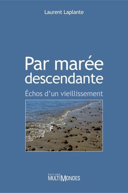 Par marée descendante - échos d'un vieillissement