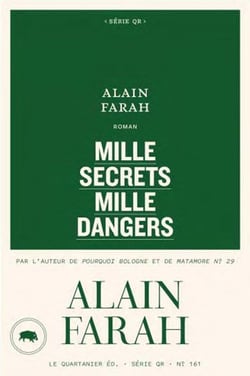 Mille secrets, mille dangers
