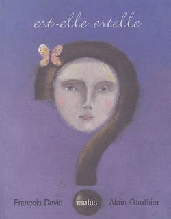 Est-elle Estelle ?