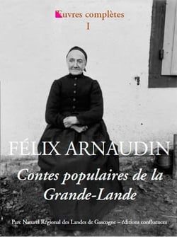 Oeuvres complètes t.1 - contes populaires de la Grande-Lande