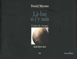 La-bas si j'y suis - carnet de voyages - agenda 2001