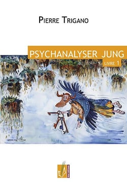 Psychanalyser Jung - livre 1