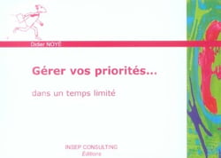 Gerer vos priorites... - dans un temps limite