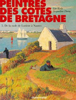Peintres des côtes de Bretagne - Tome 05 : De la rade de Lorient à Nantes
