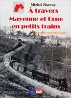 À travers mayenne et orne en petits trains