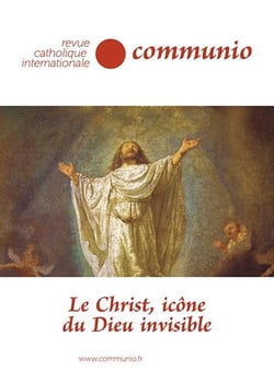 Revue Communio n.280 : le Christ, icône du Dieu invisible