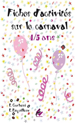 Fiches d'activités sur le carnaval 4/5 ans