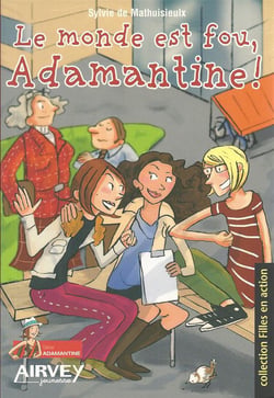 Le monde est fou, adamantine !