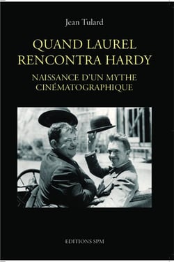 Quand Laurel rencontre Hardy - naissance d'un mythe cinématographique