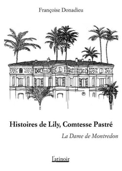 Histoires de Lily, Comtesse Pastré