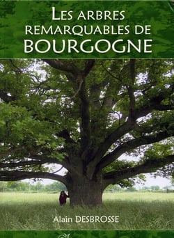 Arbres remarquables de Bourgogne