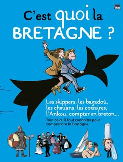 C'EST QUOI LA BRETAGNE ?