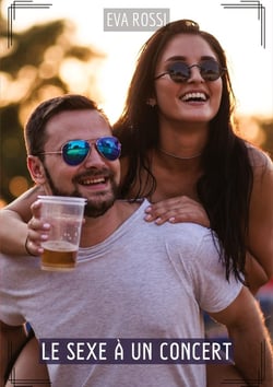 Le Sexe à un Concert : Histoires Érotiques Tabou pour Adultes