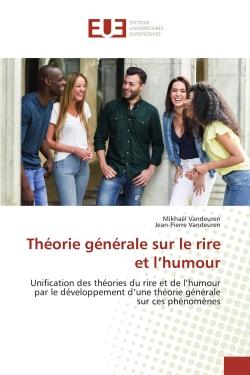 Théorie générale sur le rire et l'humour : Unification des théories du rire et de l'humour par le développement