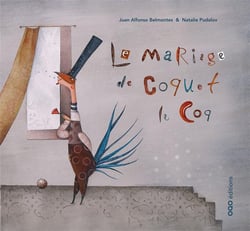 Le mariage de Caquet le coq
