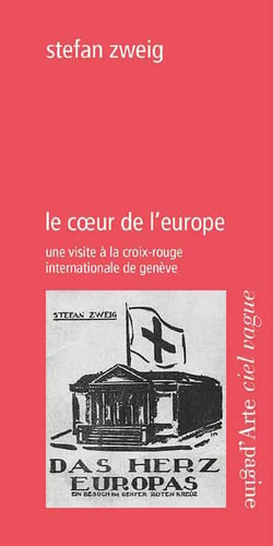 Le coeur de l'Europe : Une visite à la Croix-Rouge internationale de Genève (1918)