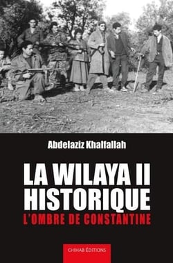 La wilaya II historique : l'ombre de Constantine