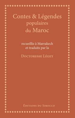 Contes et légendes populaires du Maroc