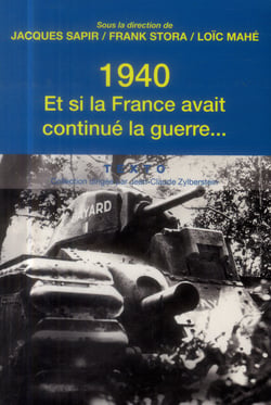 1940 - et si la France avait continué la guerre