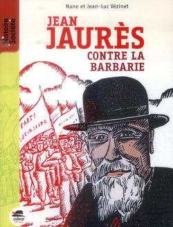 Jean Jaurès- contre la barbarie