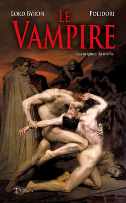 Le vampire - les origines du mythe (2e édition)