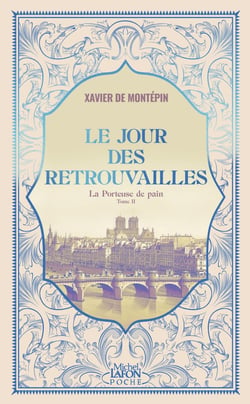 La Porteuse de pain Tome 2 : Le Jour des retrouvailles