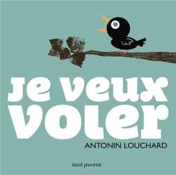 Je veux voler