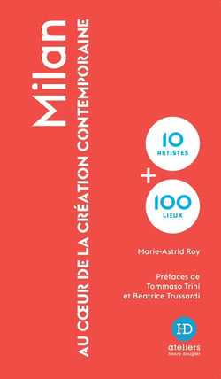 Milan : au coeur de la création contemporaine
