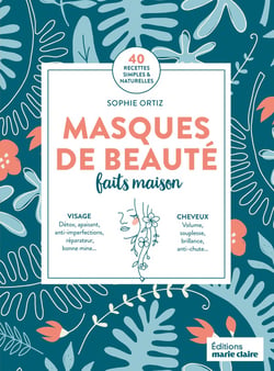 Masques de beauté faits maison