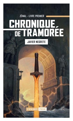 Chronique de Tramorée Tome 1 : Zémal