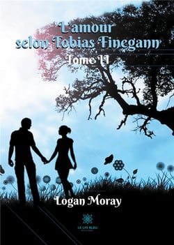L'amour selon Tobias Finegann Tome 3