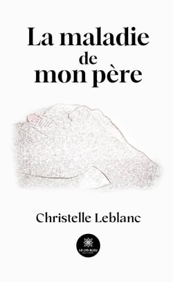 La maladie de mon père