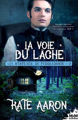 Les mysteres de Puddledown Tome 2 : la voie du lâche