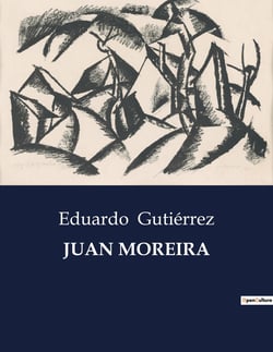 JUAN MOREIRA : Las aventuras juveniles de Mauricio en Los Sunchos