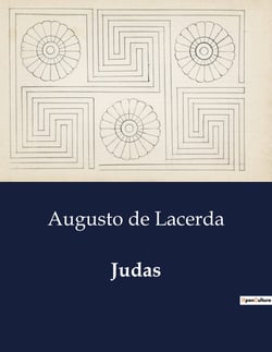 Judas : Um drama lirico sobre traição e redenção na Judéia antiga