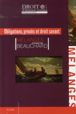 Mélanges en l'honneur de Jean Beauchard - obligations, procès et droit savant