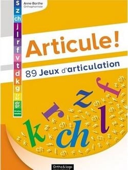 Articule ! Tome 1 : 89 jeux d'articulation