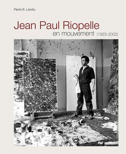 Jean Paul Riopelle : en mouvement (1923-2002)