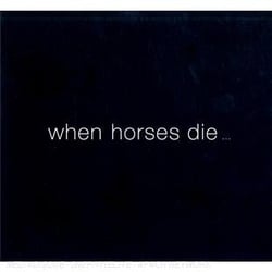 When horses die ...