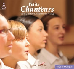Petits chanteurs : vois d'enfants, choeurs de france