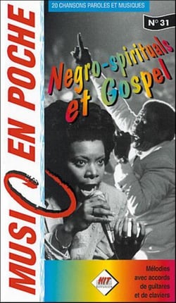 Music en poche n°31 : Negro Spirituals et Gospel - méthode