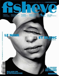 Fisheye N°36 Le noir et blanc - mai/juin 2019