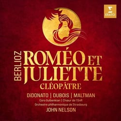 Berlioz : Roméo et Juliette, Cléopâtre