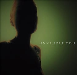 Invisible you