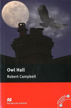 Macmillan Readers Owl Hall Pre Intermediate Without CD Reader