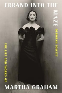 Errand into the maze : The life and works of Martha Graham