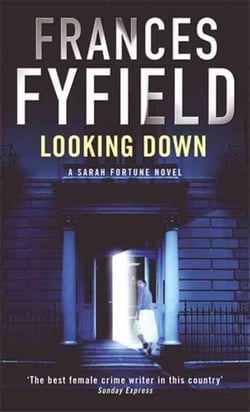 Looking down - a Sarah Fortune novel